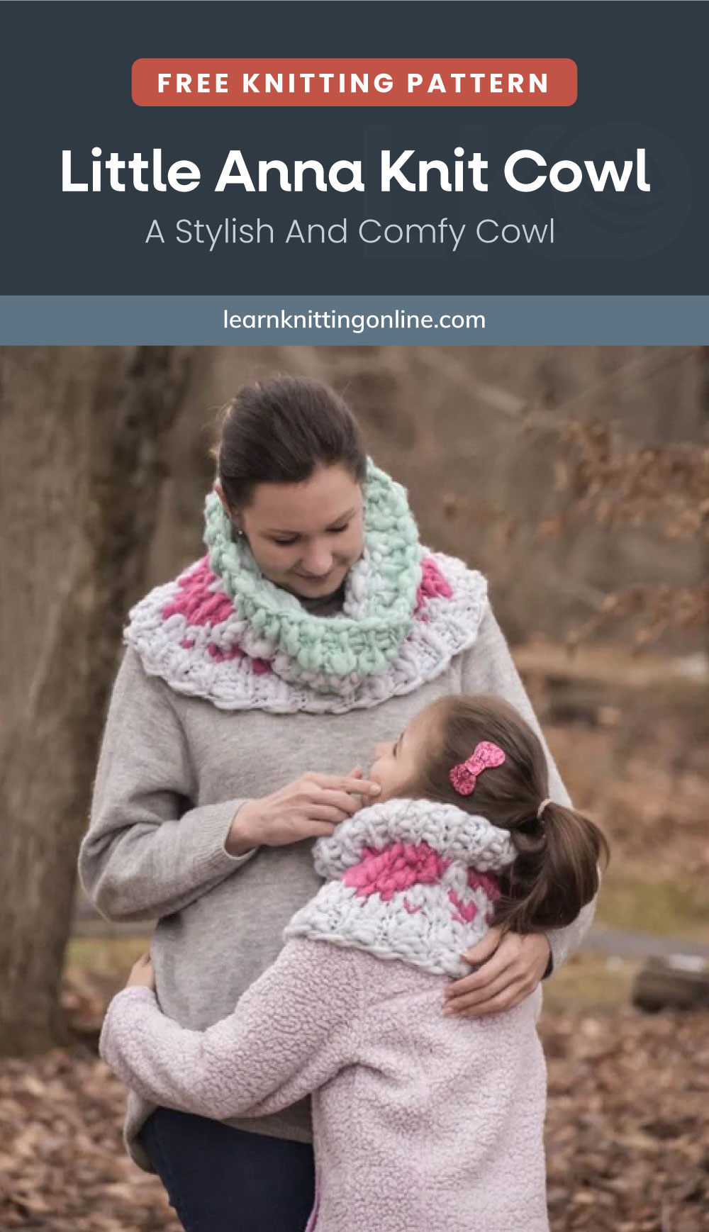 Text area which says "Little Anna Knit Cowl - A Stylish And Comfy Cowl, learnknittingonline.com" followed by an image of a woman and a child wearing a comfy cowl.